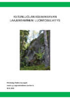 Selostus_Liite_7_Ketunluolan_asemakaavan_laajentamisen_luontoselvitys_30.11.2021