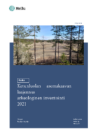 Selostus_Liite_9_Ketunluolan_asemakaavan_laajennuksen_arkeologinen_inventointi_16.07.2021